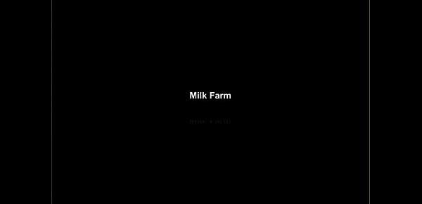  Meet and Fuck Milk Farm